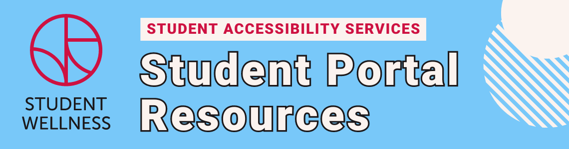 Student Accessibility Services - Student Portal Resources