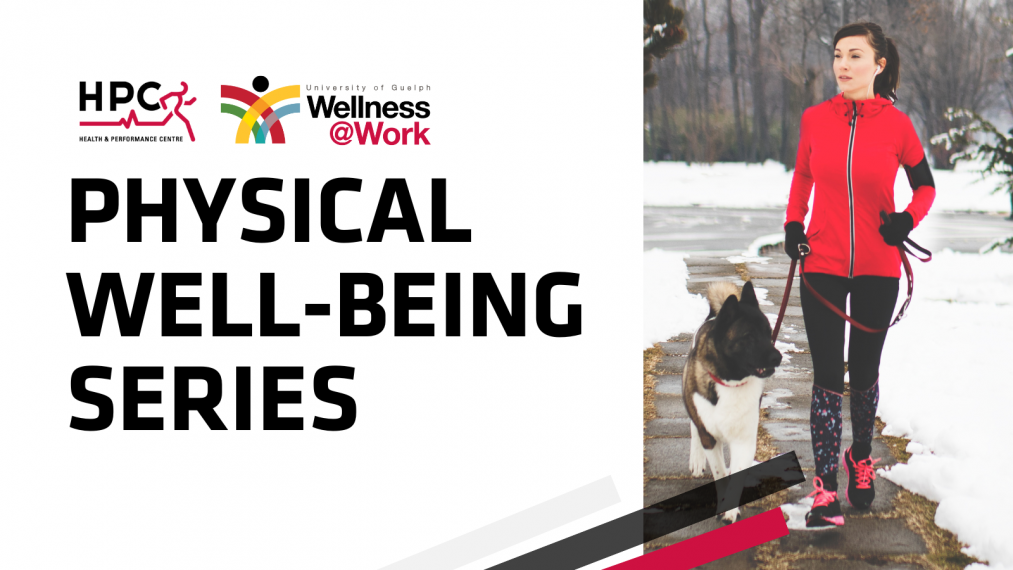 HPC & Wellness@Work Physical Well-being Series