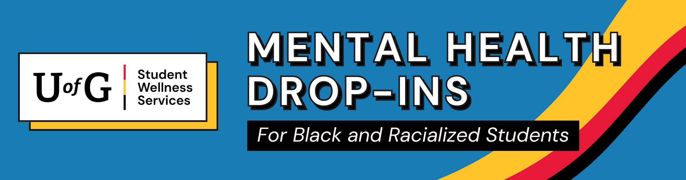 Mental health drop-ins for Black and Racialized Students