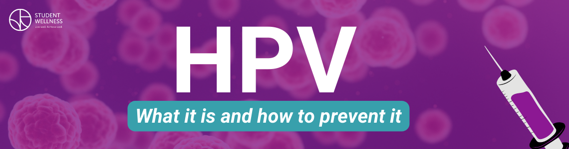 HPV What it is and how to prevent it