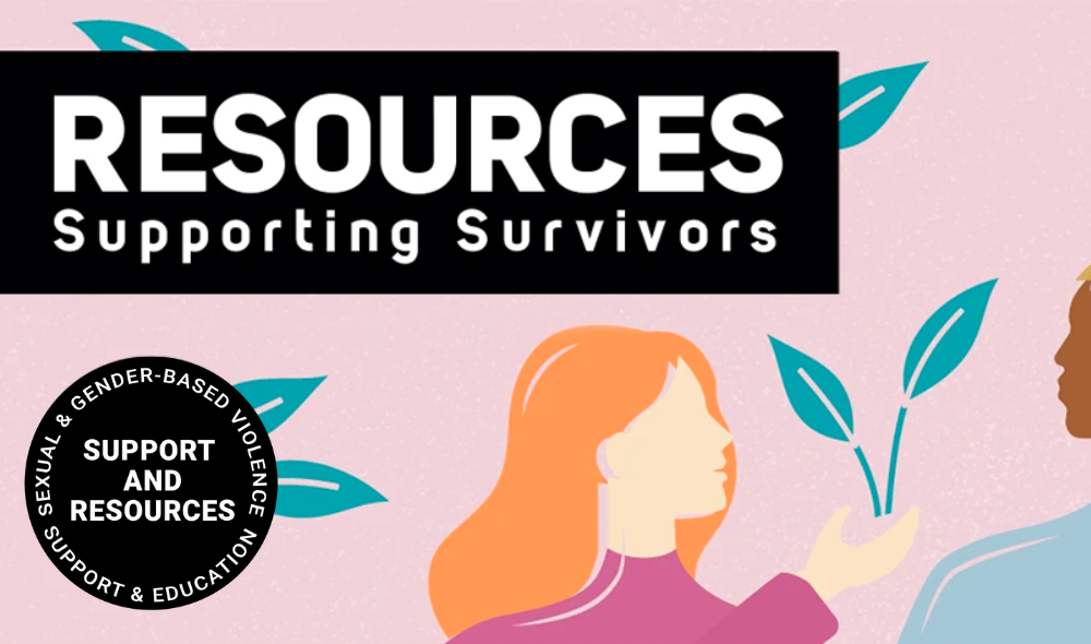 Sexual and Gender-Based Violence Support and Education University of Guelph: Resources 