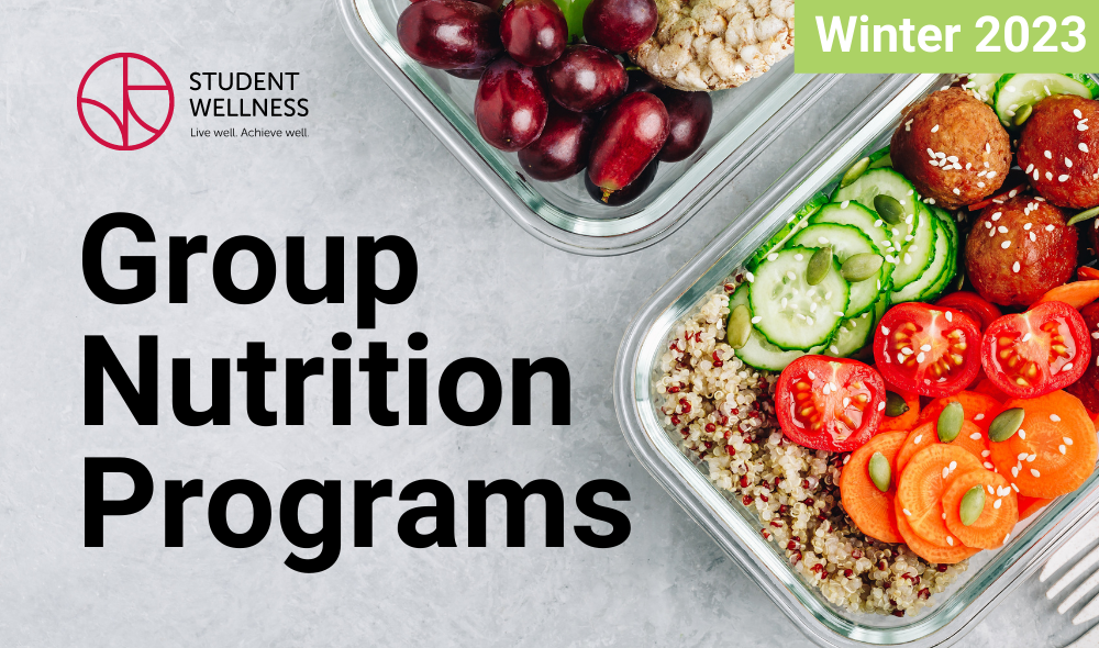 Student Wellness Group Nutrition Programs Winter 2023