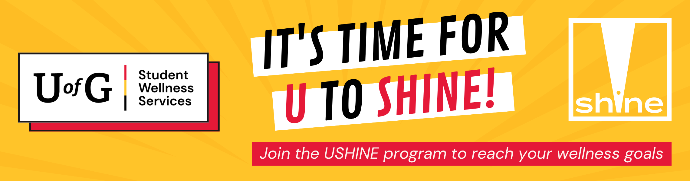 It's time for U to SHINE! Join the USHINE program to reach your wellness goals