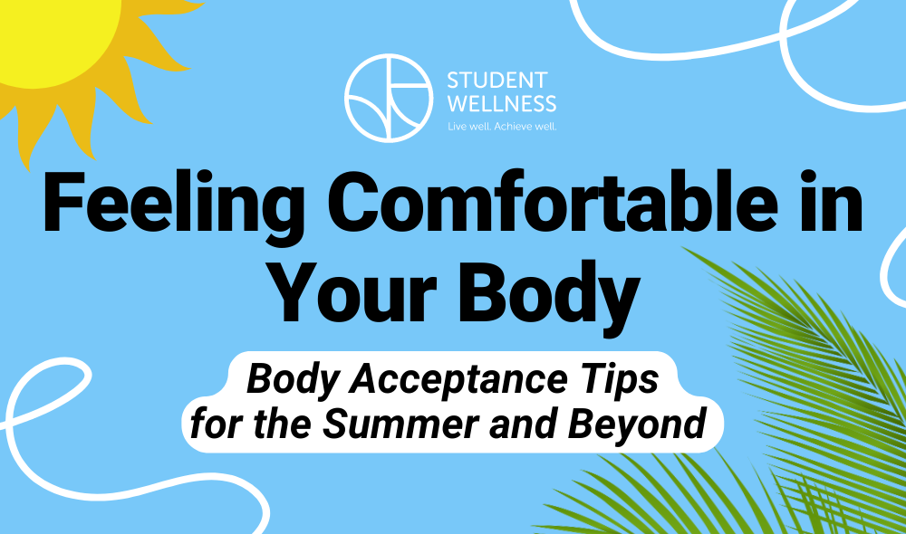 Feeling Comfortable in Your Body