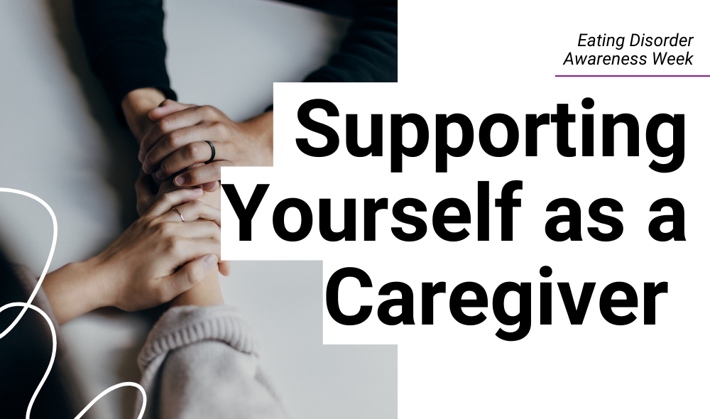  Supporting Yourself as a Caregiver