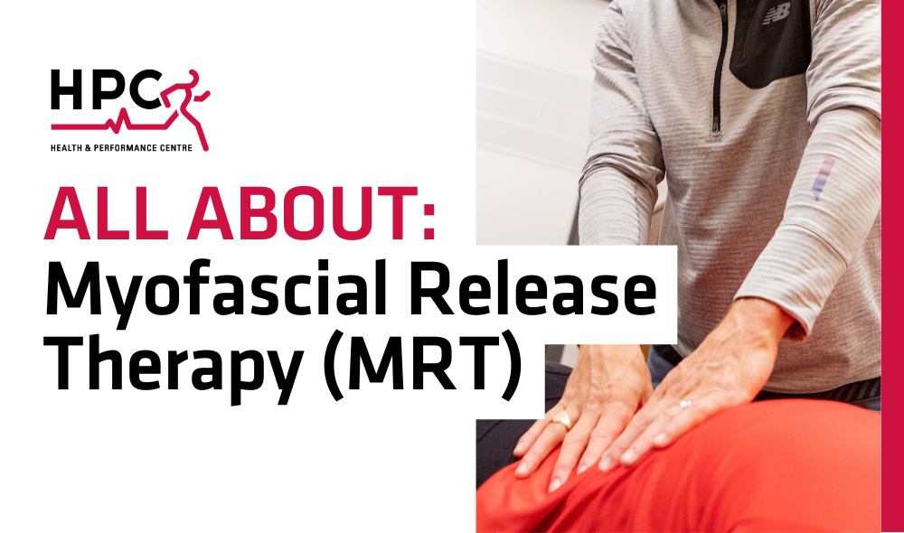  Myofascial Release Therapy (MRT)"