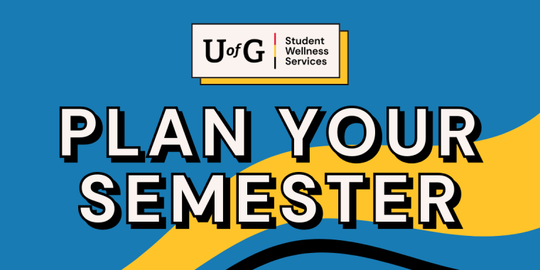 Plan Your Semester Workshops from Student Wellness