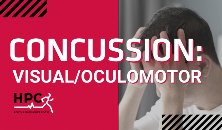 Concussion: Visual/Oculomotor