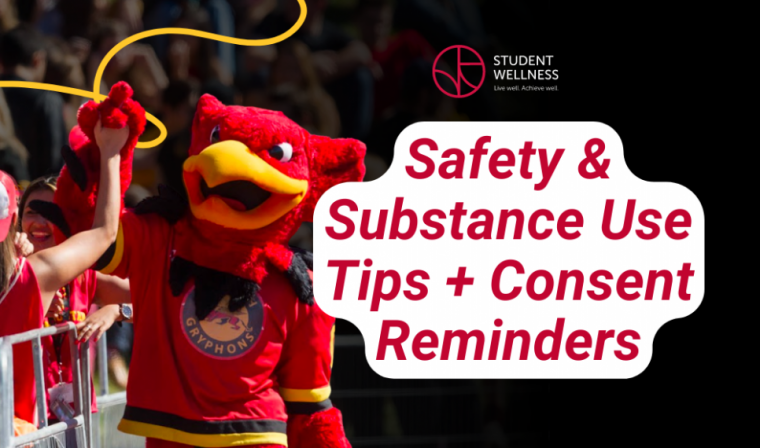 Gryphon mascot high-fiving a female student. Student Wellness logo with red text reading Safety & Substance Use Tips + Consent Reminders 