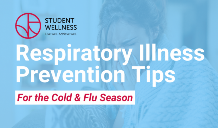 Respiratory Illness Prevention Tips for the Cold & Flu Season