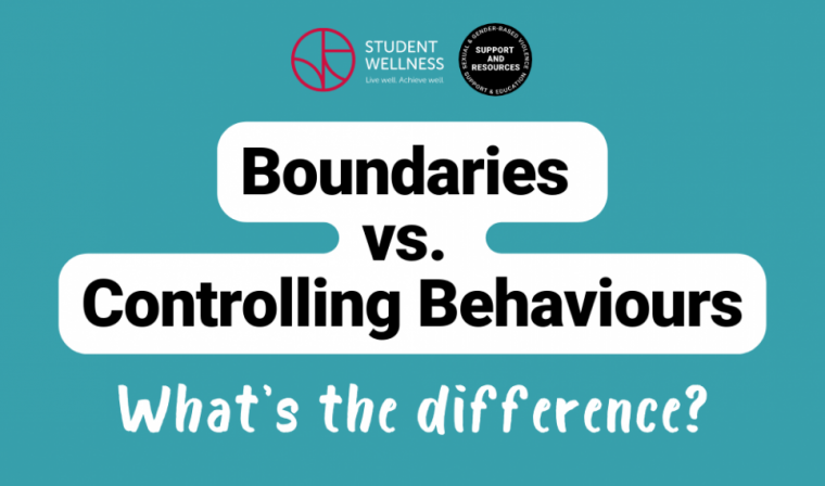 Student Wellness Boundaries vs. Controlling Behaviours: What's the difference? 